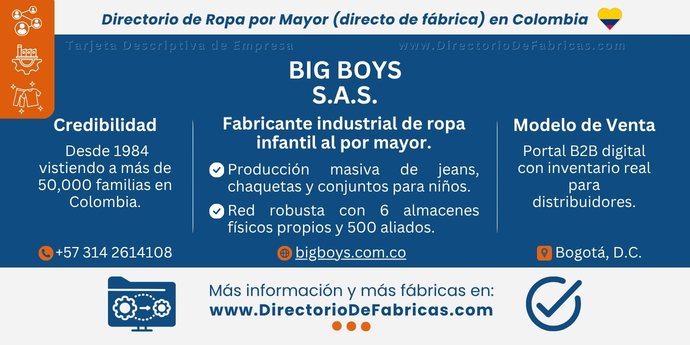 Business Card: Big Boys S.A.S. │ Directorio De Fabricas