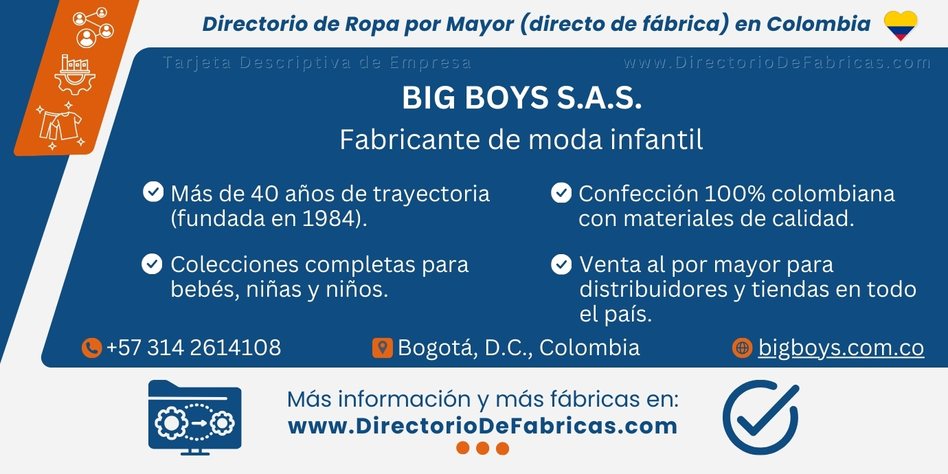 Business Card: Big Boys S.A.S. │ Directorio De Fabricas