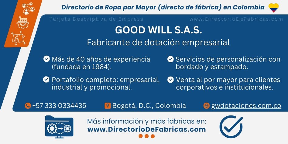Business Card: Good Will S.A.S. │ Directorio De Fabricas