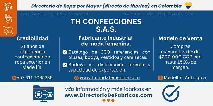 Business Card: TH Confecciones S.A.S. │ Directorio De Fabricas