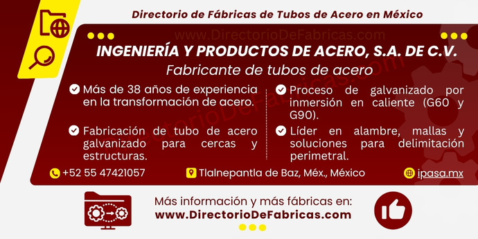 Business Card: INGENIERÍA Y PRODUCTOS DE ACERO, S.A. DE C.V. (IPASA) │ Directorio De Fabricas