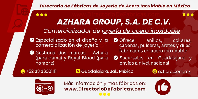 Business Card: AZHARA GROUP, S.A. de C.V. │ Directorio De Fabricas │ Empresa distribuidora de joyería de acero inoxidable, establecida en Guadalajara, Jalisco
