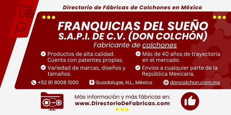 Business Card: Franquicias del Sueño, S.A.P.I. de C.V. (DON COLCHÓN) │ Directorio De Fabricas