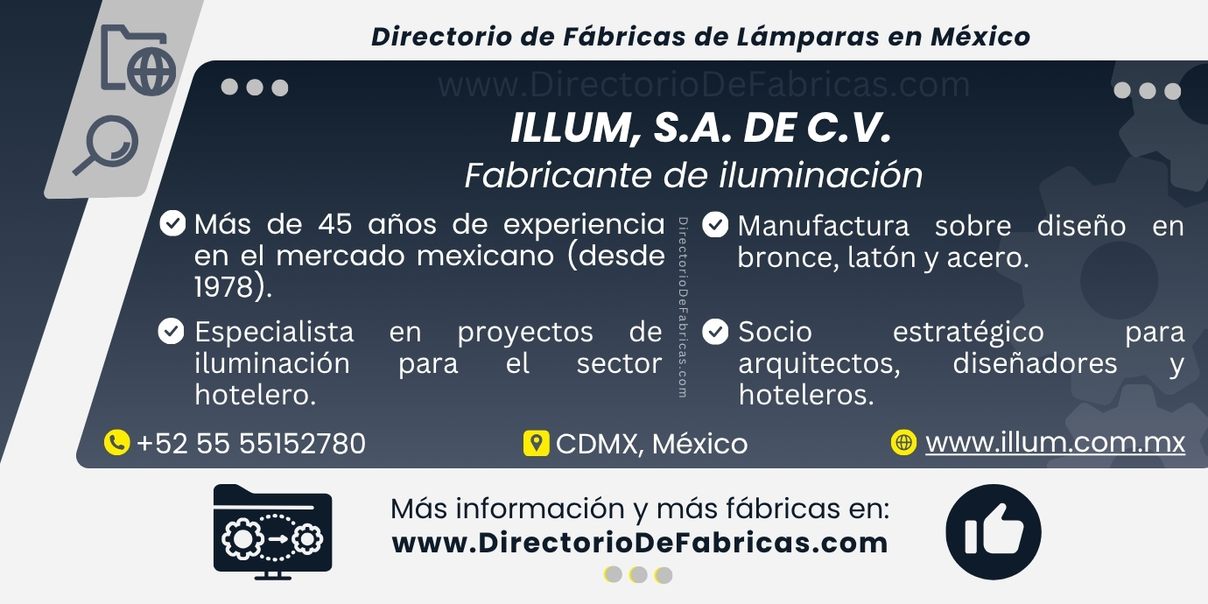 Business Card: Illum, S.A. de C.V. │ Directorio De Fabricas