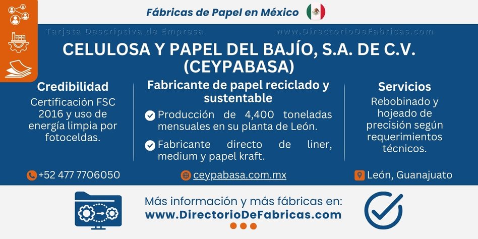 Business Card: CELULOSA Y PAPEL DEL BAJÍO, S.A. de C.V. (CEYPABASA) │ Directorio De Fabricas