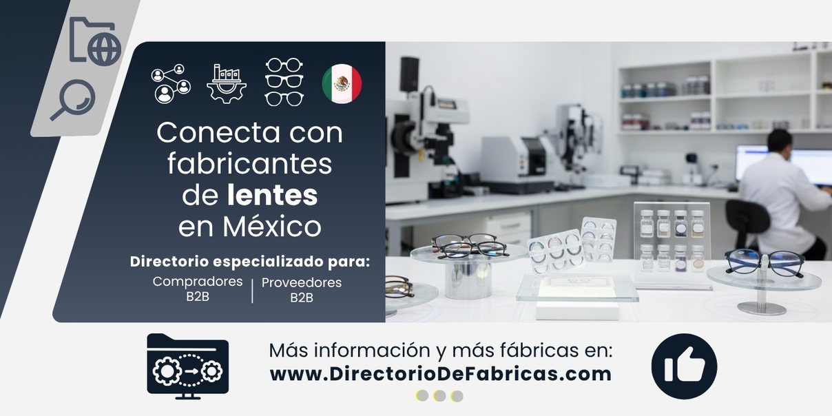 Laboratorio óptico moderno en México con exhibición de lentes oftálmicos, lentes de contacto y equipo de fabricación, representando proveedores B2B de la industria