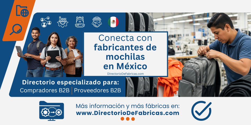 Fabricación de mochilas en México: un operario revisa la calidad de las costuras en la línea de producción