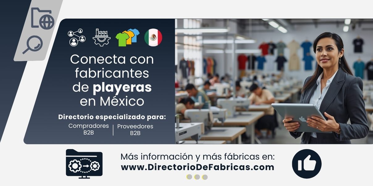Encontrar y conectar con fábricas de playeras en México